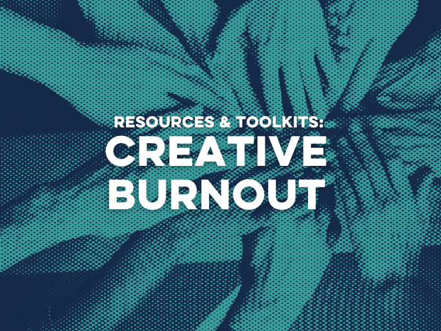 A guide to help you to understand what creative burnout is, and how you can take care of yourself.